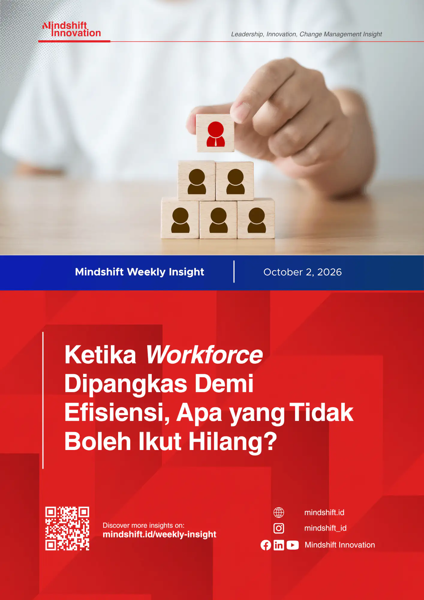 Ketika Workforce Dipangkas Demi Efisiensi, Apa yang Tidak Boleh Ikut Hilang?