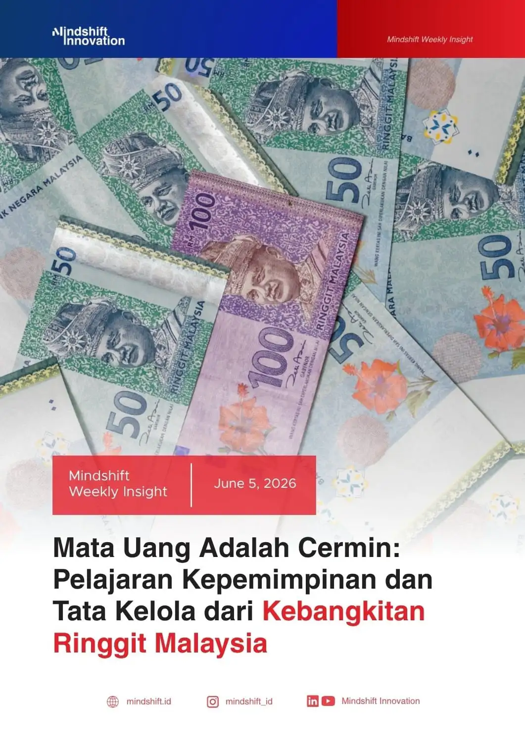 Pelajaran Kepemimpinan dan Tata Kelola dari Kebangkitan Ringgit